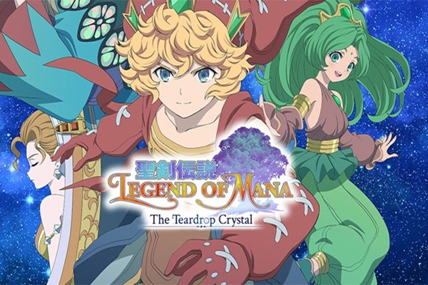 LEGEND OF MANA: THE TEARDROP CRYSTAL อนิเมชันแนวแฟนตาซีที่ได้รับแรงบันดาลใจมาจากเกมชื่อดัง การ์ตูนญี่ปุ่นออกใหม่ อนิเมะใหม่ อนิเมะ มังงะ การ์ตูนดิสนีย์ LEGENDOFMANATHETEARDROPCRYSTAL